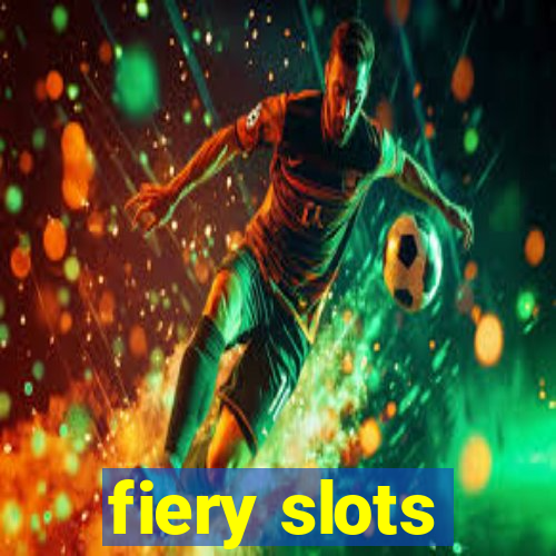 fiery slots